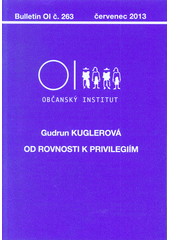 kniha Od rovnosti k privilegiím, Občanský institut 2013