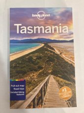 kniha Tasmania - Lonely Planet, Lonely Planet 2018