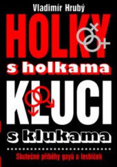 kniha Holky s holkama, kluci s klukama, Hart 2003