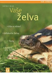 kniha Vaše želva, Vašut 2012