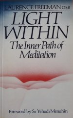 kniha Light Within The Inner Path of Meditation , Darton, Longman & Todd 1986