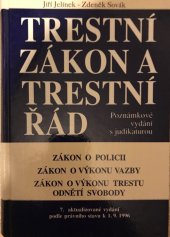 kniha Trestní zákon a trestní řád úplné znění zákonů o policii, o výkonu vazby, o výkonu trestu odnětí svobody, Linde 1996