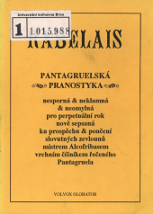 kniha Pantagruelská Pranostyka, Volvox Globator 1995