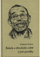 kniha Balada o dřevěném světě a jiné povídky, Pulchra 2020