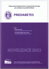 kniha Prediabetes doporučené diagnostické a terapeutické postupy pro všeobecné praktické lékaře 2022, Společnost všeobecného lékařství ČLS JEP 2022