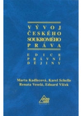 kniha Vývoj českého soukromého práva, Eurolex Bohemia 2004