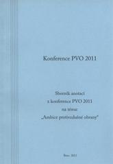 kniha Konference PVO 2011 sborník anotací z konference PVO 2011 na téma: "Ambice protivzdušné obrany", Univerzita obrany 2011