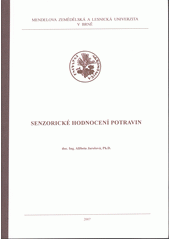 kniha Senzorické hodnocení potravin, Mendelova zemědělská a lesnická univerzita 2001