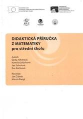 kniha Didaktická příručka z matematiky pro střední školu, Ostravská univerzita v Ostravě 2010