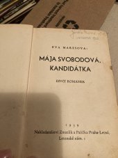 kniha Mája Svobodová, kandidátka dívčí románek, Zmatlík a Palička 1939