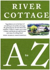 kniha River cottage A to Z, Bloomsbury 2016