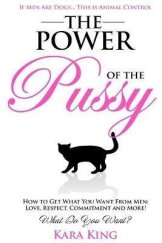 kniha The Power of the Pussy, Createspace Independent Publishing Platform 2012