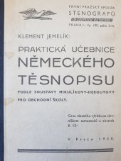 kniha Praktická učebnice německého těsnopisu podle soustavy Mikulíkovy-Heroutovy pro obchodní školy, První pražský spolek stenografů čsl. 1939