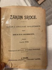 kniha Zákon srdce román z anglické společnosti, s.n. 1910