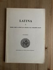 kniha Latina 1 soubor textů a cvičení pro základní kurs latinského jazyka, Univerzita Karlova 1991