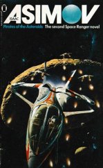 kniha Pirates of the Asteroids The second Space Ranger novel, New English Library 1975