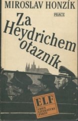 kniha Za Heydrichem otazník, Práce 1989