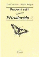 kniha Pracovní sešit k učebnici Přírodověda 4, Scientia 1997