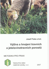 kniha Výživa a hnojení travních a jetelovinotravních porostů, Výzkumný ústav rostlinné výroby 2007