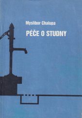 kniha Péče o studny místního zásobování pitnou vodou, SZN 1989