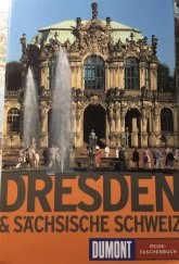 kniha Dresden Sächsische Schweiz Reise-Taschenbuch, DuMont 2000