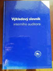 kniha Výkladový slovník interního auditora, Český institut interních auditorů 2008