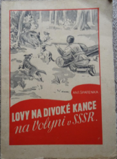 kniha Lovy na divoké kance na Volyni v SSSR, vlastní náklad autora 1947