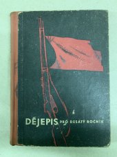 kniha Dějepis pro desátý ročník, SPN 1961