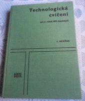 kniha Technologická cvičení pro 4. ročník s[tředních] p[růmyslových] š[kol] ch[emických], SNTL 1977