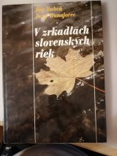 kniha V zrkadlách slovenských riek, Osveta 1986