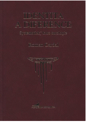 kniha Identita a diference systematický kurz ontologie, Academia Bohemica 2011