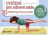 kniha Cvičení pro zdravá záda 30 obrázkových karet pro děti, Pasparta 2022