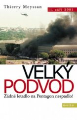 kniha Velký podvod, Motto 2002