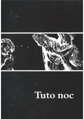 kniha Tuto noc, O. Horek 2009