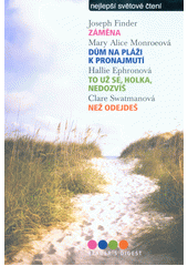 kniha Nejlepší světové čtení Záměna; Dům na pláži k pronajmutí; To už se, holka, nedozvíš; Než odejdeš, Reader’s Digest 2019