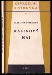 kniha Kalinový háj Veselohra o 4 dějstvích, Orbis 1953