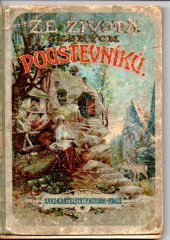 kniha Ze života českých poustevníků vypravování o jejich divotvorném působení, o jejich ďábelských pokušeních a jiných dobrodružstvích, Pavel Körber 1918