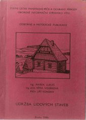 kniha Údržba lidových staveb, St. ústav památkové péče a ochrany přírody 1986