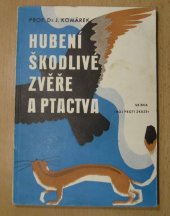 kniha Hubení škodlivé zvěře a ptactva = [Vertilgung von Raubwild und schädlichen Vögeln], Orbis 1943