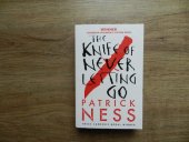 kniha The Knife of Never Letting Go, Walker Books 2009