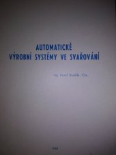 kniha Automatické výrobní systémy ve svařování, Čes. ÚV komitétu pro svařování ČSVTS 1980