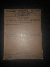 kniha Le Chevrier de Lorraine, Verlag von Gerhard Kühtmann 1892