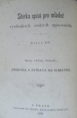 kniha Příroda a zvířata na Sumatře obrázky z horkých krajů, František Bačkovský 1894