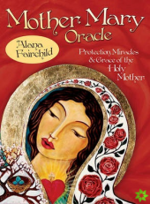 kniha Mother Mary Oracle Protection Miracles & Grace of the Holy Mother, Blue Angel Gallery 2014