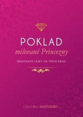 kniha Poklad milované princezny Drahokamy lásky od Tvého Krále, Christian Project Support 2019