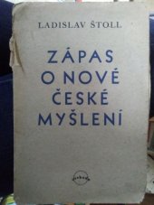 kniha Zápas o nové české myšlení Úvahy a polemiky, Svoboda 1947