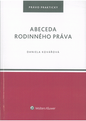 kniha Abeceda rodinného práva, Wolters Kluwer 2020