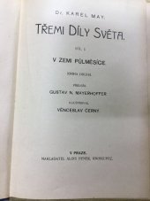 kniha Třemi díly světa Díl I. - V zemi půlměsíce - sv. 2, Alois Hynek 1904