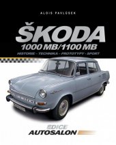 kniha Škoda 1000 MB / 1100 MB, CPress 2013