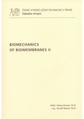 kniha Biomechanics of biomembranes II, ČVUT 2009